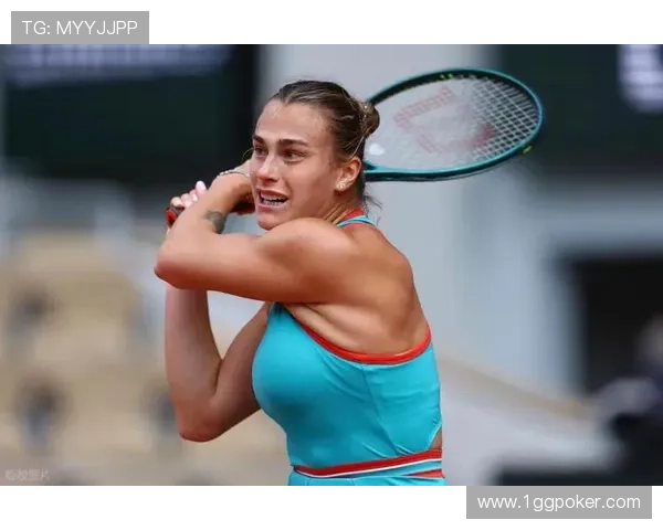 2026年法网比赛精彩赛事预告与参赛选手分析